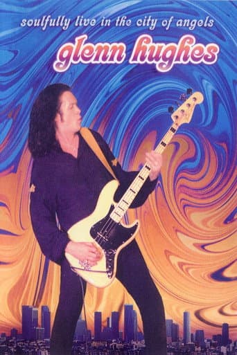 Poster for Glenn Hughes: Soulfully Live in the City of Angels