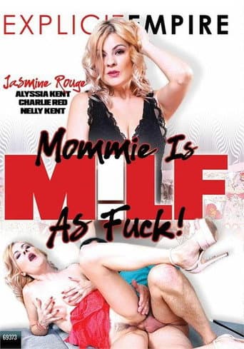 Poster for Mommie Is MILF as Fuck