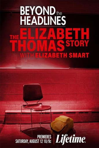 Poster for Beyond the Headlines: The Elizabeth Thomas Story with Elizabeth Smart