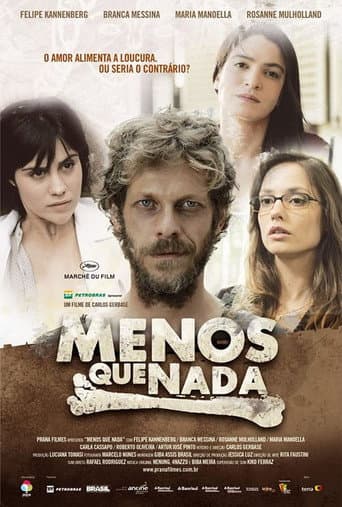 Poster for Menos que Nada