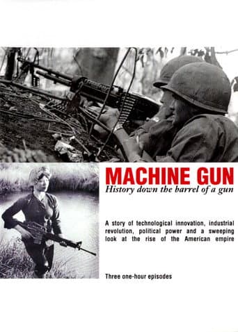 Poster for Machine Gun: History Down the Barrel of a Gun