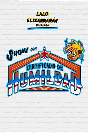 Poster for Lalo Elizarrarás: Show Con Certificado De Humildad