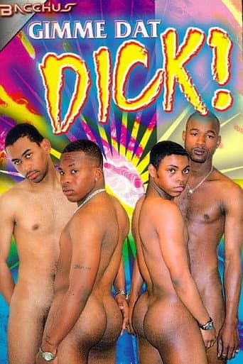 Poster for Gimme Dat Dick!