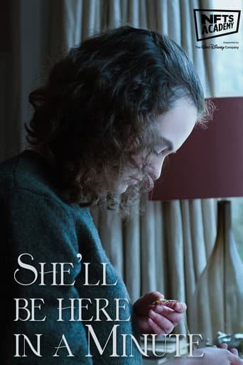 Poster for She'll Be Here In A Minute