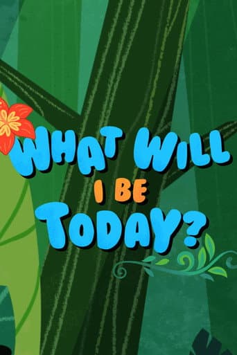 Poster for What Will I Be Today?