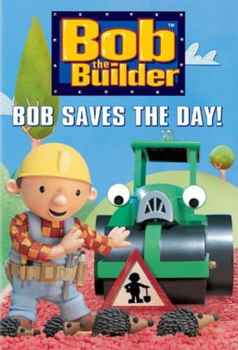 Poster for Bob the Builder: Bob Saves the Day!