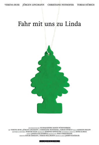Poster for Fahr mit uns zu Linda