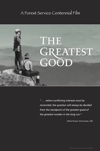 Poster for The Greatest Good: A Forest Service Centennial Film