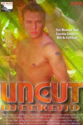 Poster for Uncut Weekend
