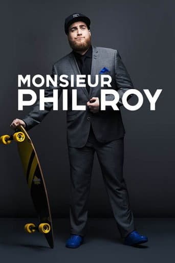 Poster for Monsieur Phil Roy
