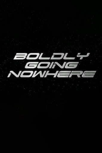 Poster for Boldly Going Nowhere