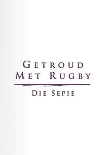 Poster for Getroud met Rugby: Die Sepie