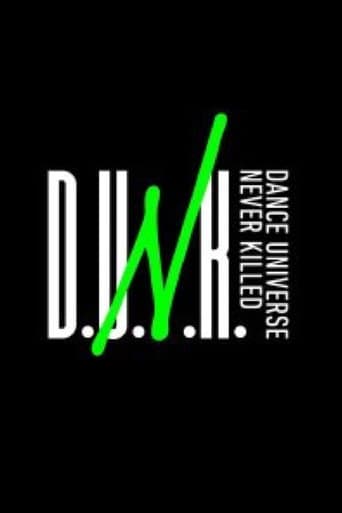 Poster for D.U.N.K. -DANCE UNIVERSE NEVER KILLED-