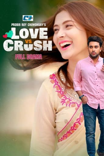 Poster for Love vs Crush