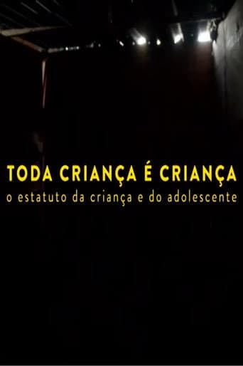 Poster for Toda Criança é Criança