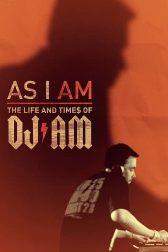 Poster for As I AM: the Life and Times of DJ AM