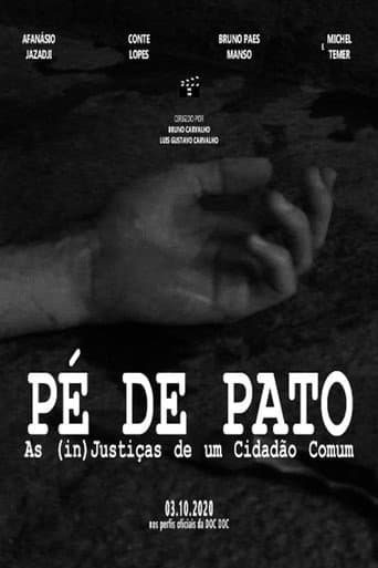 Poster for Pé de Pato: As (in)Justiças de um Cidadão Comum