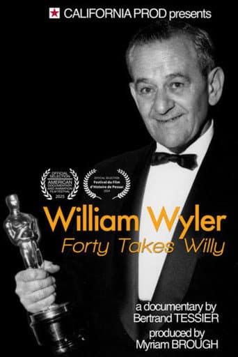 Poster for William Wyler: Forty Takes Willy
