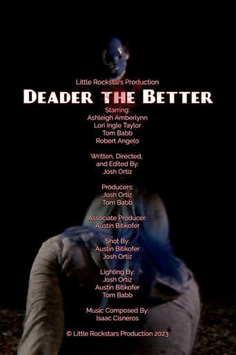 Poster for Deader the Better