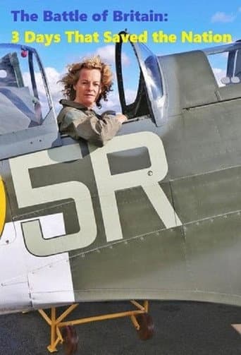 Poster for The Battle of Britain: 3 Days That Saved the Nation