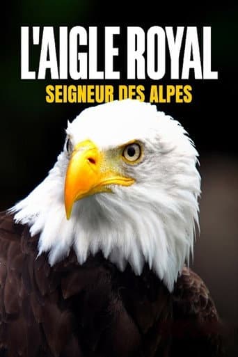 Poster for L'aigle royal, seigneur des Alpes