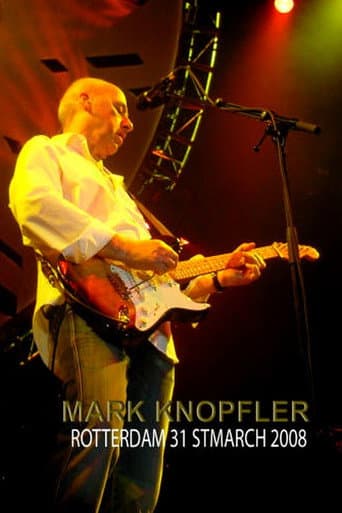 Poster for Mark Knopfler Live In Rotterdam