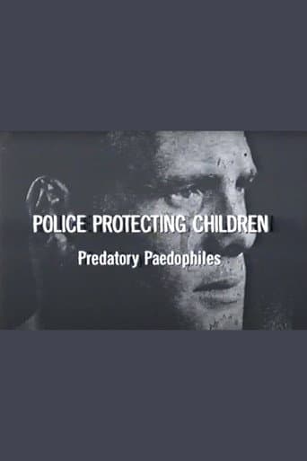 Poster for Police Protecting Children - Predatory Paedophiles