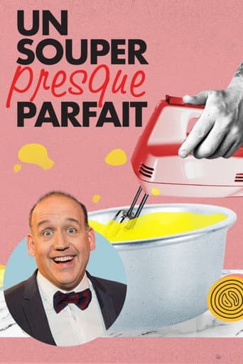 Poster for Un souper presque parfait