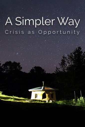 Poster for A Simpler Way: Crisis as Opportunity