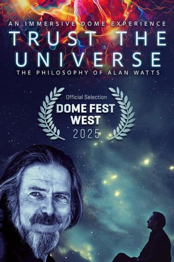 Poster for TRUST THE UNIVERSE: The Philosophy of Alan Watts
