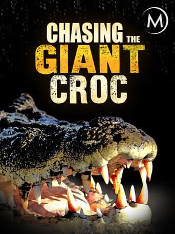 Poster for Chasing the Giant Croc