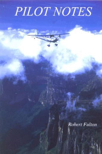 Poster for Pilot Notes: Journals Of A Solitary Aviator