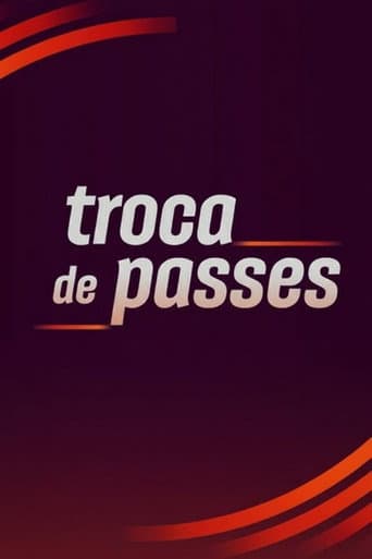 Poster for Troca de Passes