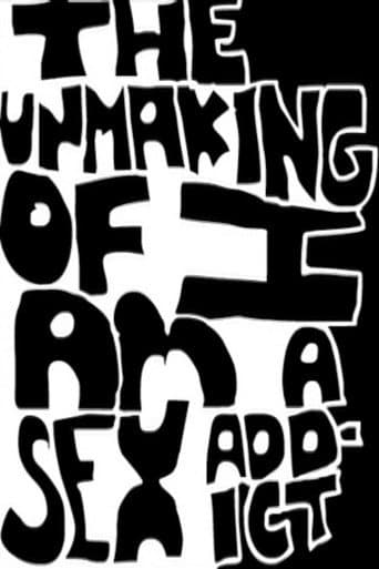 Poster for The Unmaking of I Am A Sex Addict