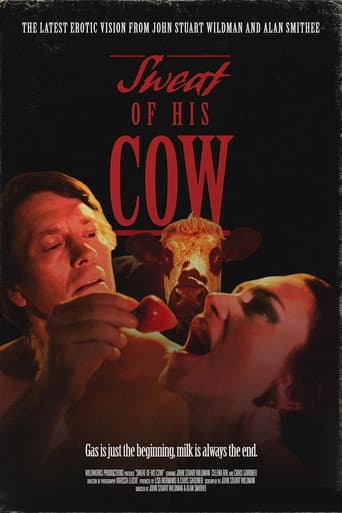 Poster for SWEAT OF HIS COW