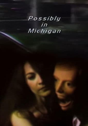 Poster for Possibly in Michigan