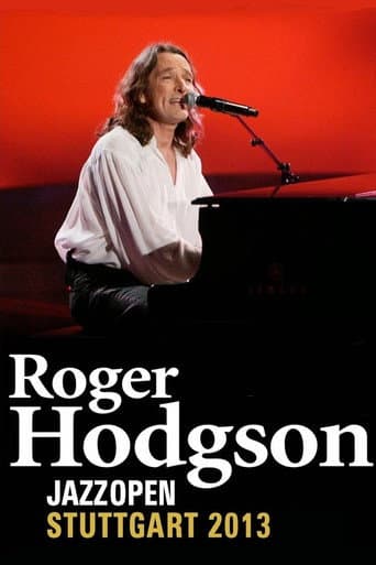 Poster for Roger Hodgson: Live At Jazz Open Stuttgart