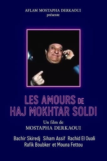 Poster for Les amours de Hadj Mokhtar Soldi