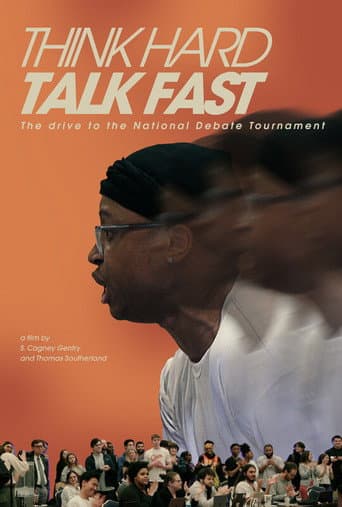 Poster for Think Hard, Talk Fast: The Drive to the National Debate Tournament