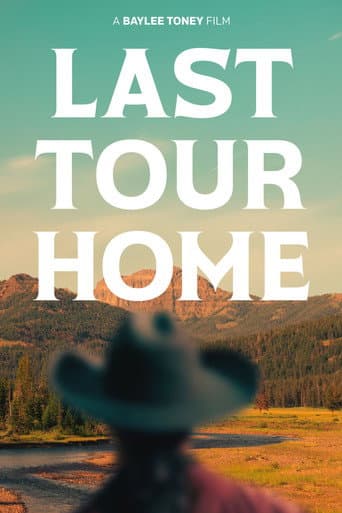 Poster for Last Tour Home