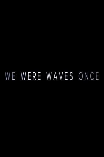 Poster for We Were Waves Once
