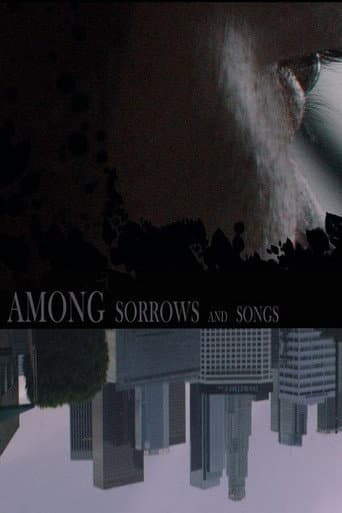 Poster for Among Sorrows and Songs