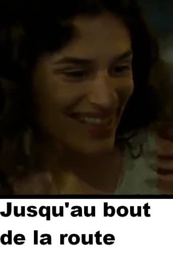 Poster for Jusqu'au bout de la route