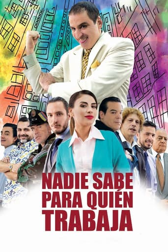 Poster for Nadie sabe para quien trabaja