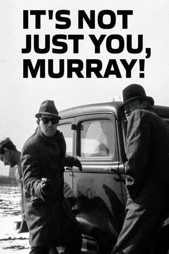 Poster for It's Not Just You, Murray!