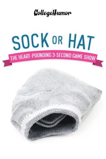 Poster for Sock or Hat?