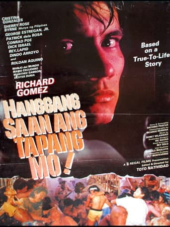 Poster for Hanggang Saan Ang Tapang Mo