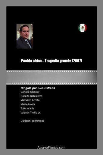 Poster for Pueblo chico... Tragedia grande