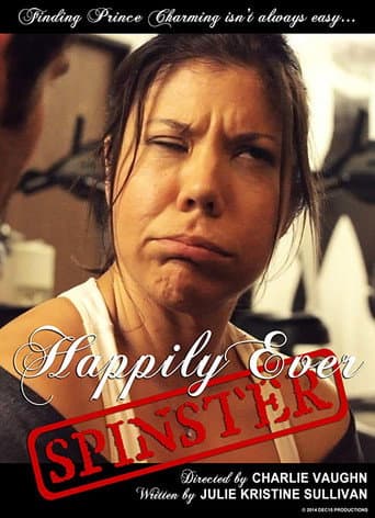 Poster for Happy Ever Spinster