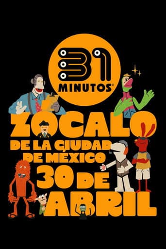 Poster for 31 Minutos, desde el Zócalo de la Ciudad de México: Yo Nunca Vi Televisión
